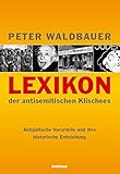 Image de Lexikon der antisemitischen Klischees - Antijüdische Vorurteile und ihre historische Entstehung