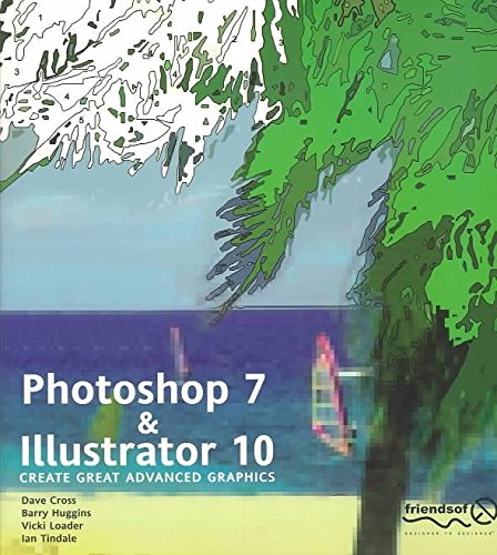 [(Photoshop 7 and Illustrator 10 : Create Great Advanced Graphics)] [By (author) Dave Cross ] published on (October, 2003) en ligne