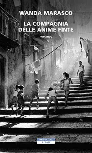 La compagnia delle anime finte La compagnia delle anime finte