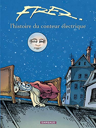 Fred : L' Histoire du conteur électrique by Fred
