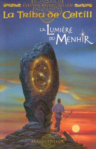La  Lumière du menhir