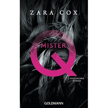 Mister Q: Erotischer Roman Mister Q: Erotischer Roman