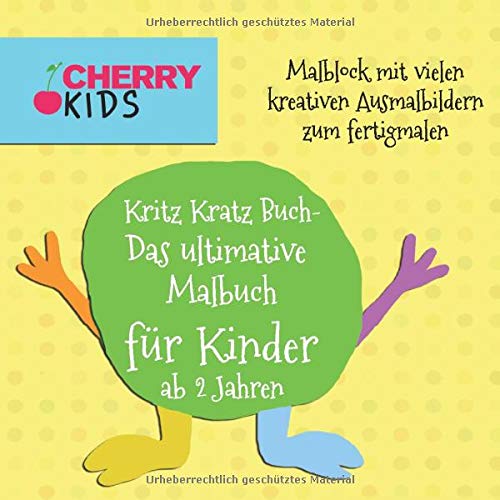 Kritz Kratz Buch - Das ultimative Malbuch für Kinder ab 2 Jahren: Malblock mit vielen kreativen Ausmalbildern zum fertigmalen