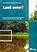 Land unter?: Klimawandel, Küstenschutz und Risikomanagement in Nordwestdeutschland: die Perspektive 2050 by 