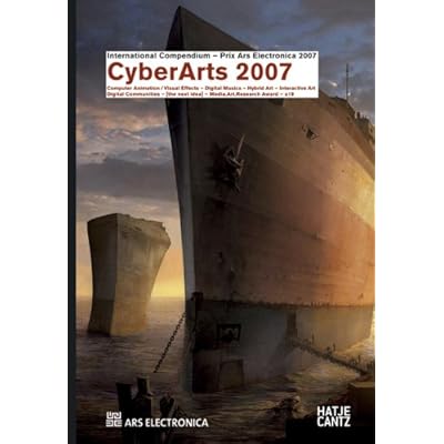 [PDF] Download CyberArts 2007: International Compendium Prix Ars Electronica: International Compendium Prix Arts Electronica Kostenlos