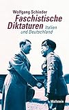 Cover zum Buch Faschistische Diktaturen: Studien zu ...