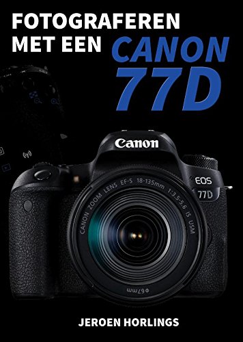 Price comparison product image Fotograferen met een Canon 77D