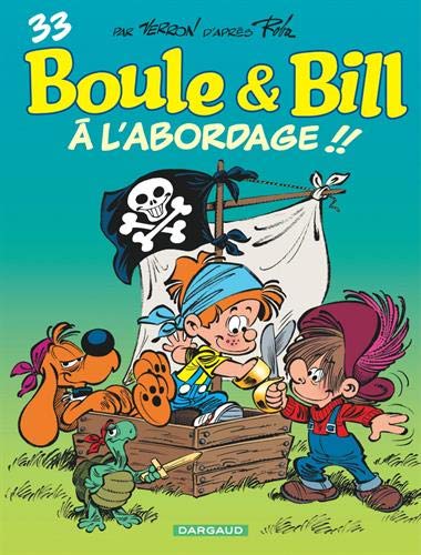 ⤂Télécharger⤃ Boule & Bill T33 : A l'Abordage Francais PDF