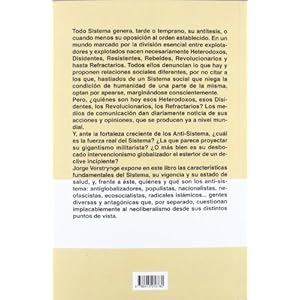 Rebeldes, revolucionarios y refractarios: Sistema, subsistemas y antisistemas