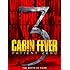 Cabin Fever 3: Patient Zero