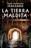 La Tierra Maldita, Novela histórica