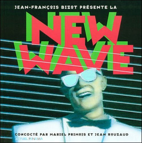 Jean Bizot présente la New Wave