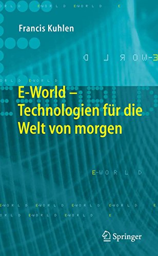 E-World: Technologien für die Welt von morgen