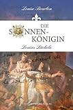 Die Sonnenkönigin - Louises Lächeln by 