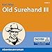 Produktbild Old Surehand III (13:10 Stunden, ungekürzte Lesung)