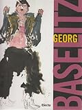Image de Georg Baselitz. Catalogo della mostra (Napoli, 18 maggio-15 settembre 2008). Ediz. inglese