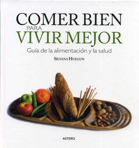 Download Comer bien para vivir mejor Download Comer bien para vivir mejor