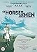 Of Horses and Men (2013) ( Hross í oss ) ( Of Horses & Men ) [ Origine UK, Nessuna Lingua Italiana ]