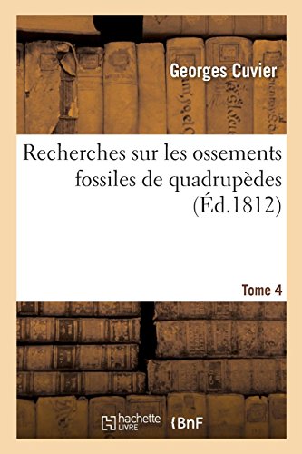 Recherches sur les ossements fossiles de quadrupèdes gratuit Recherches sur les ossements fossiles de quadrupèdes gratuit