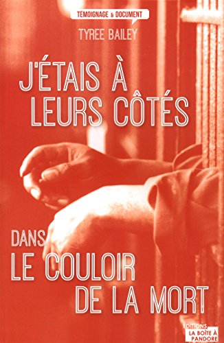 J'étais à leurs côtés dans le couloir de la mort gratuit J'étais à leurs côtés dans le couloir de la mort gratuit