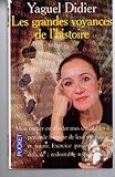 Image de Les grandes voyances de l'histoire : Leur vrai destin