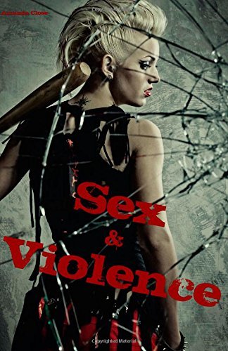 Sex & Violence (Savage Erotica Box Set) by Amanda Close (2014-01-28)