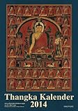 Thangka-Kalender 2014: 13 Motive mit ausführlichen Erläuterungen von Dr. Olaf Czaja by