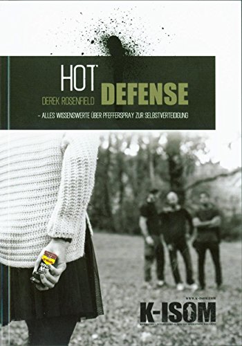 Preisvergleich Produktbild Hot Defense: Alles Wissenswerte über Pfefferspray zur Selbstverteidigung