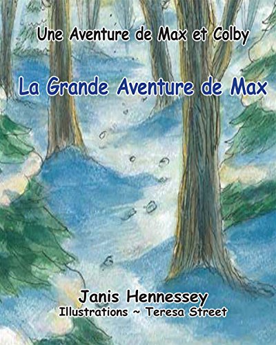 Download La Grande Aventure de Max (Une Aventure de Max & Colby t. 3) Download La Grande Aventure de Max (Une Aventure de Max & Colby t. 3)