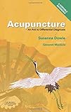 Acupuncture: A Guide to Differential Diagnosis Acupuncture: A Guide to Differential Diagnosis