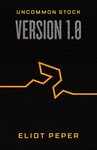 Uncommon Stock: Version 1.0 (The Uncommon Series Book 1) (English Edition)