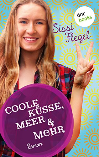 Coole Küsse, Meer & mehr: Fünfter Roman der Mimi-Reihe (Freche Mädchen - freche Bücher! 50095)