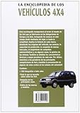 Image de La Enciclopedia de los Vehículos 4x4: Guía de Referencia, Ilustrada con 700 Fotografías a Todo Color (Pequeñas Enciclopedias)