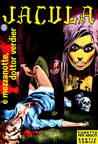 Download È mezzanotte, dottor Verdier: Jacula N.44 Download È mezzanotte, dottor Verdier: Jacula N.44