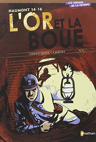 L'or et la boue : Haumont 14-16