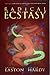 Radical Ecstasy (English Edition) by Dossie Easton, Janet W. Hardy
