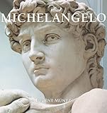 Michelangelo by Eugène Müntz