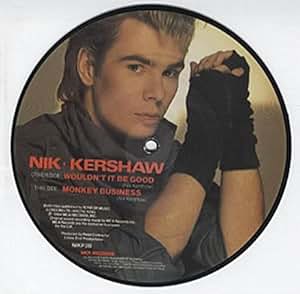 Nik Kershaw: Wouldn't It Be Good: Amazon.co.uk: Music
