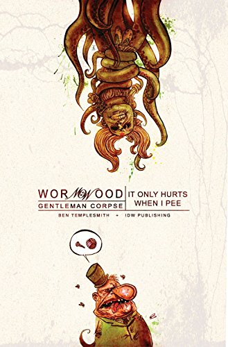Télécharger Wormwood Volume 2: It Only Hurts When I Pee Gratuit