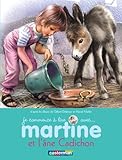Je commence à lire avec Martine, Tome 31 : Martine et l'âne Cadichon