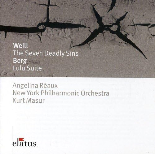 Weill: The Seven Deadly Sins & Berg: Lulu Suite