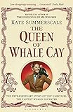 The Queen of Whale Cay: The Extraordinary Story of 'Joe' Carstairs, the Fastest Woman on Water by