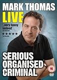 Mark Thomas - Serious Organised Criminal [DVD]