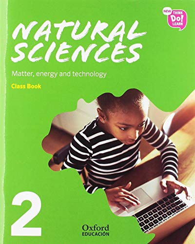 New Think Do Learn Natural Sciences 2 Class Book + Stories Pack Matter, energy and technolody (National Edition)