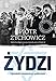 Zydzi: Opowie?ci niepoprawne politycznie