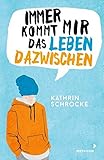 Immer kommt mir das Leben dazwischen by 