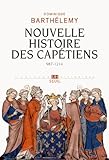 Image de Nouvelle histoire des capétiens : 987-1214