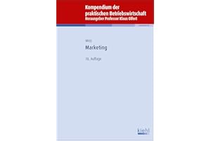 Marketing (Kompendium der praktischen Betriebswirtschaft)