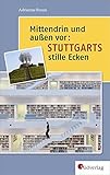 Image de Mittendrin und außen vor: Stuttgarts stille Ecken