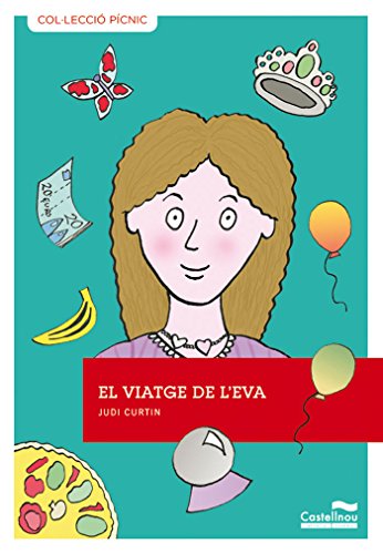 Viatge de l'eva, El (pícnic): 22 (Col·lecció Pícnic)